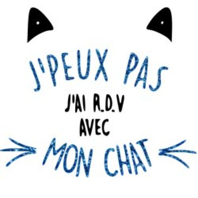 Appliqué Flex "J'peux pas j'ai RDV avec mon chat